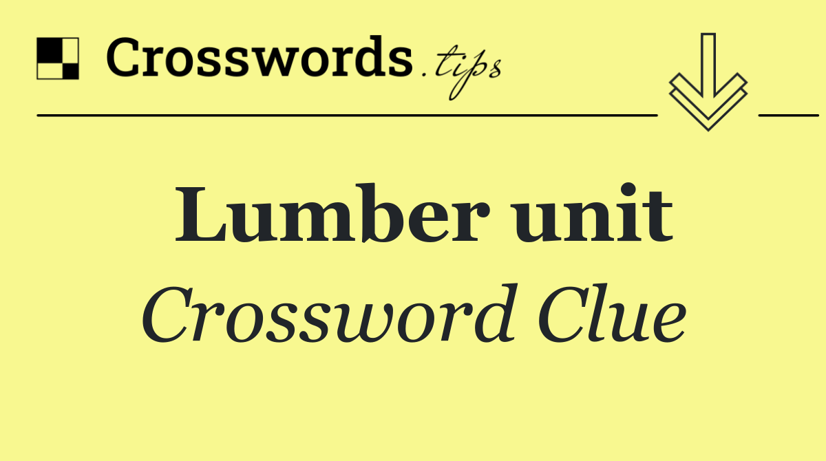 Lumber unit