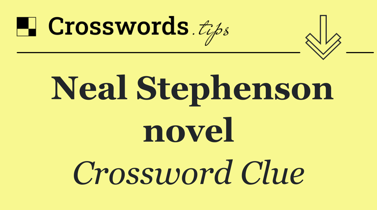 Neal Stephenson novel