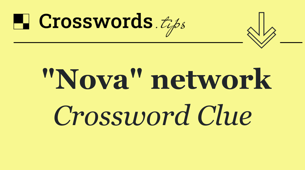 "Nova" network