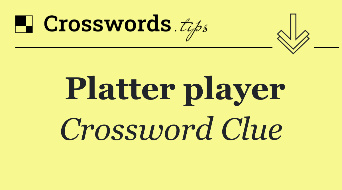 Platter player
