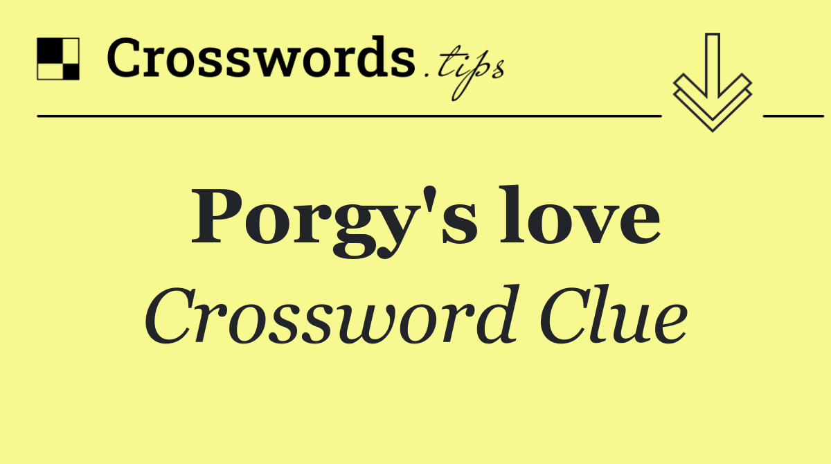Porgy's love