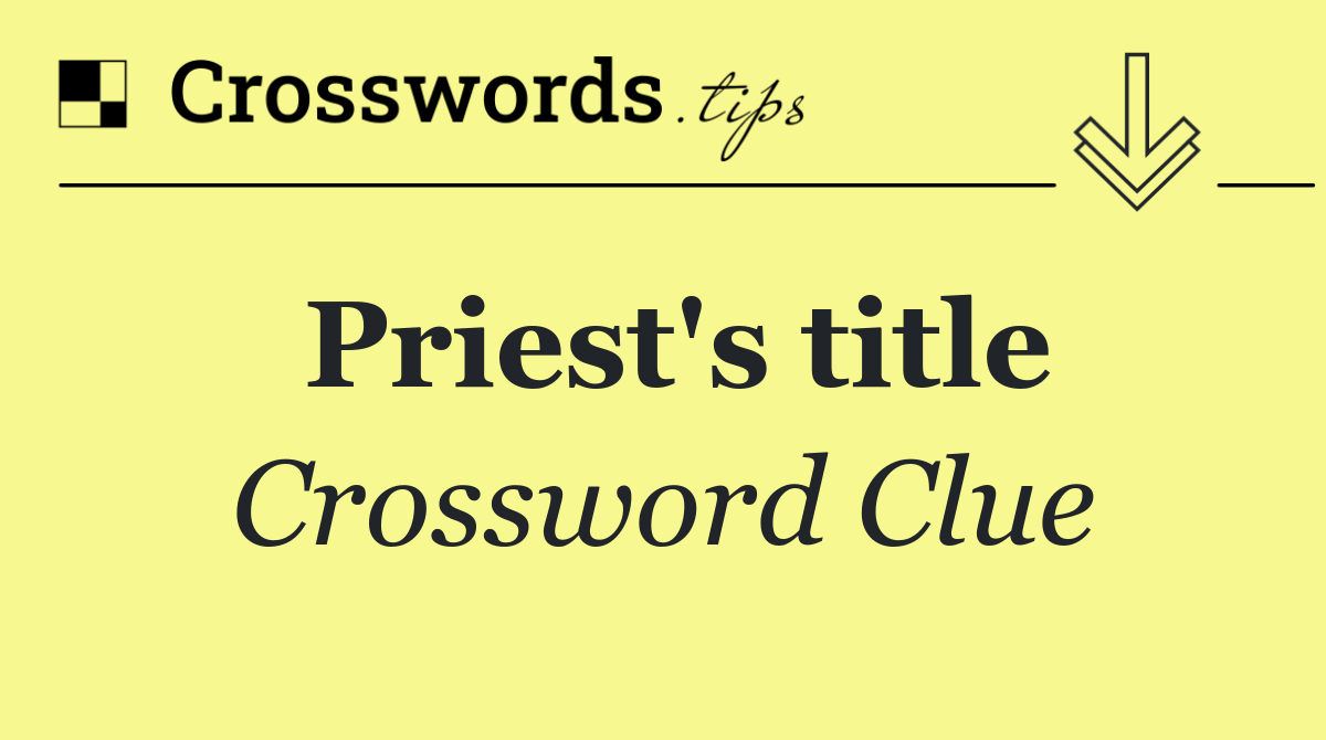 Priest's title