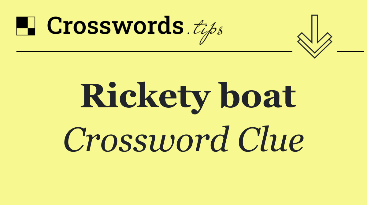Rickety boat