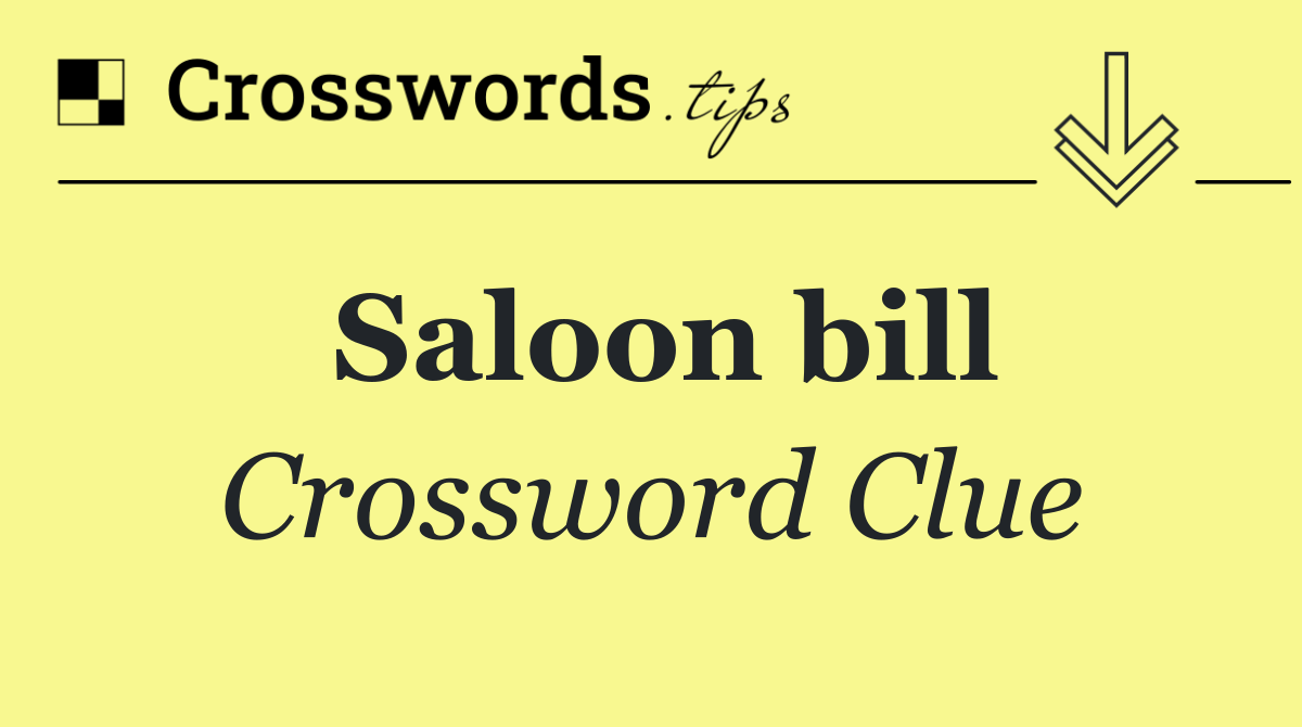 Saloon bill