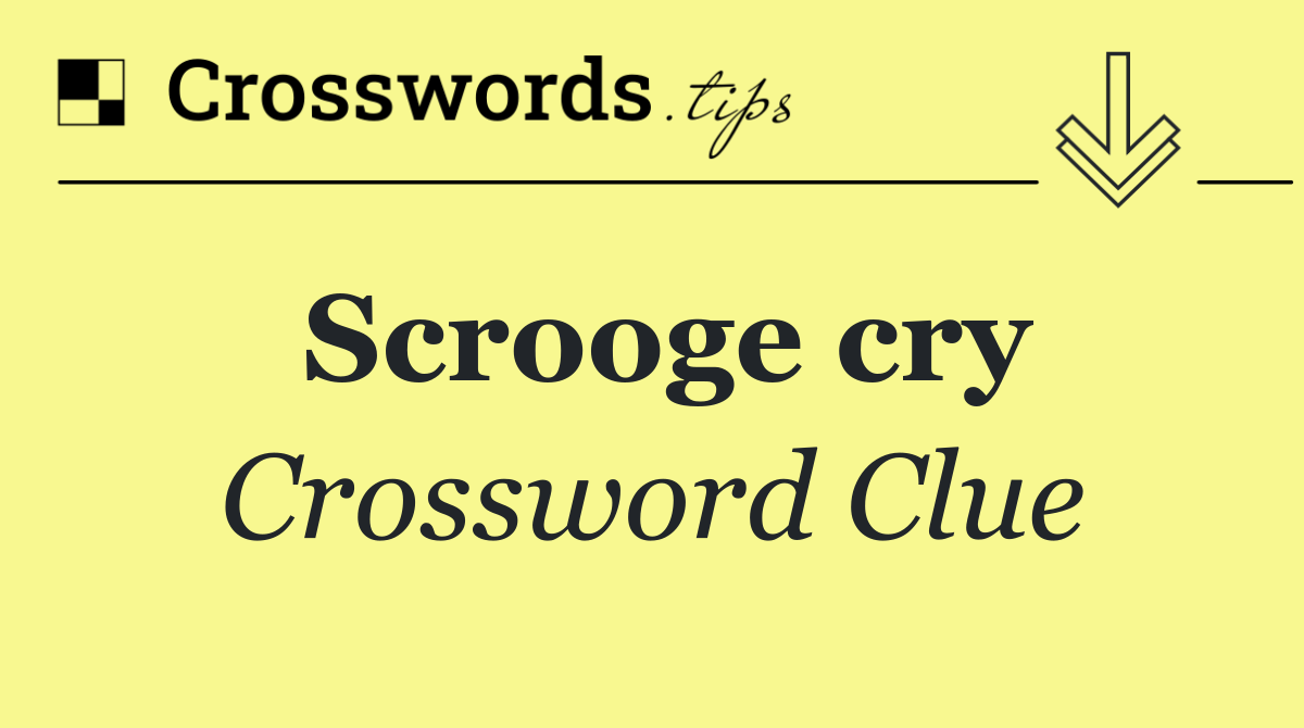 Scrooge cry