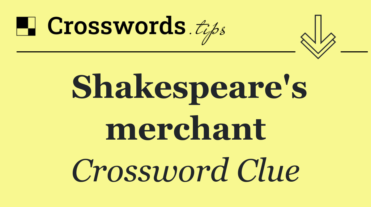 Shakespeare's merchant