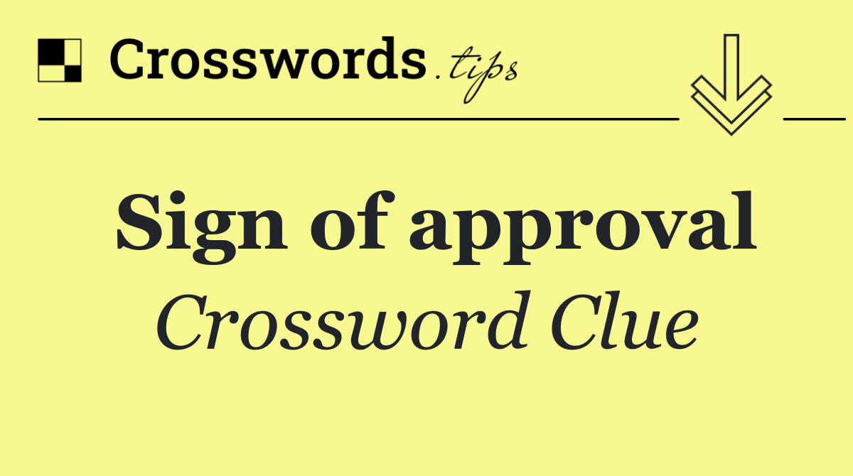 Sign of approval