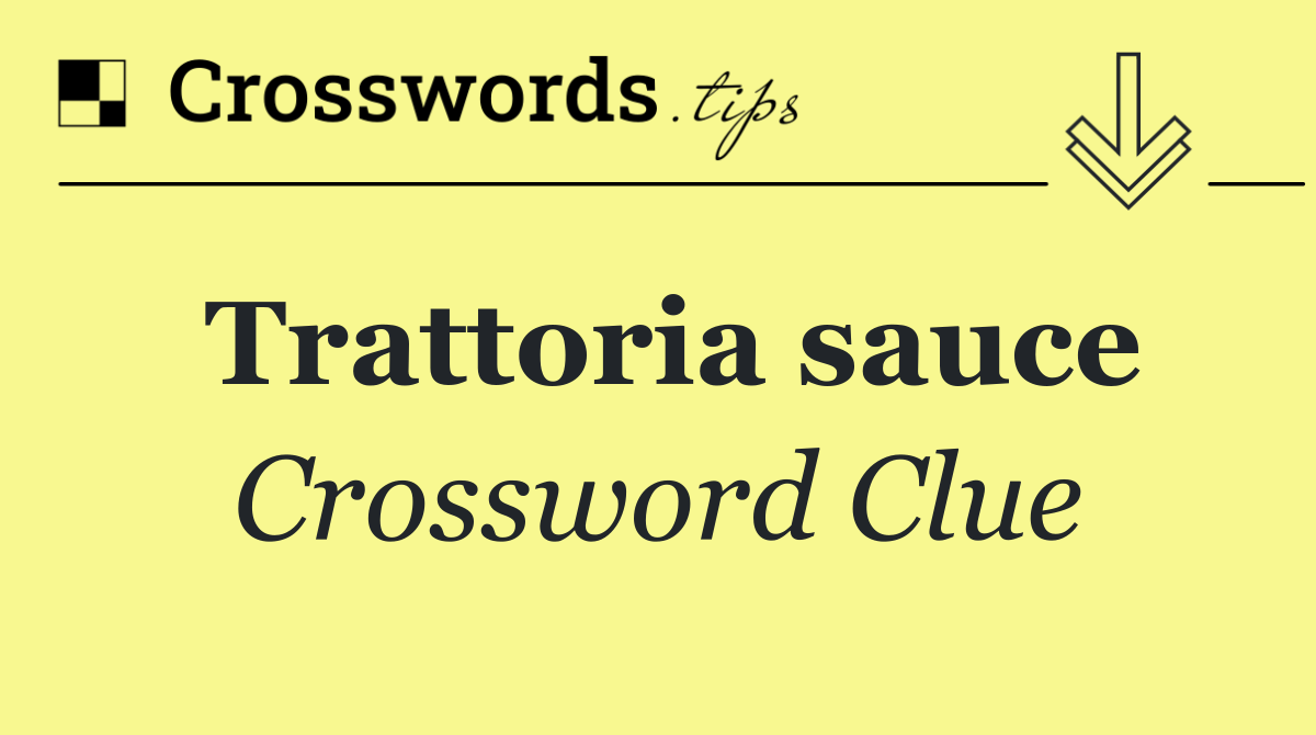 Trattoria sauce