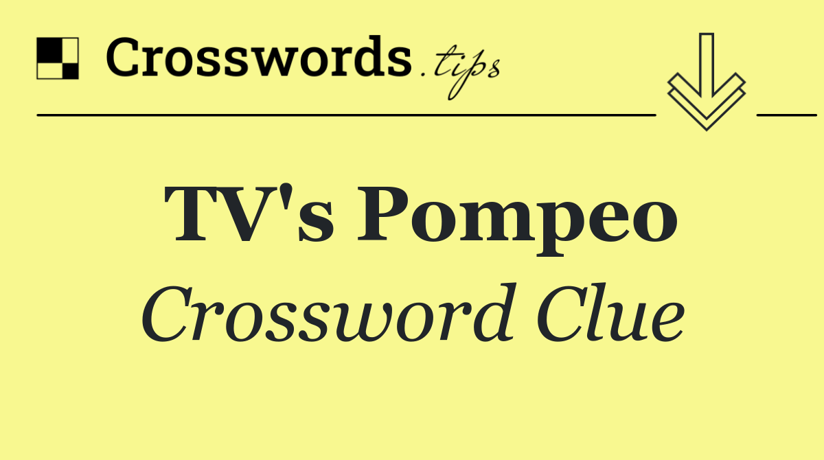 TV's Pompeo