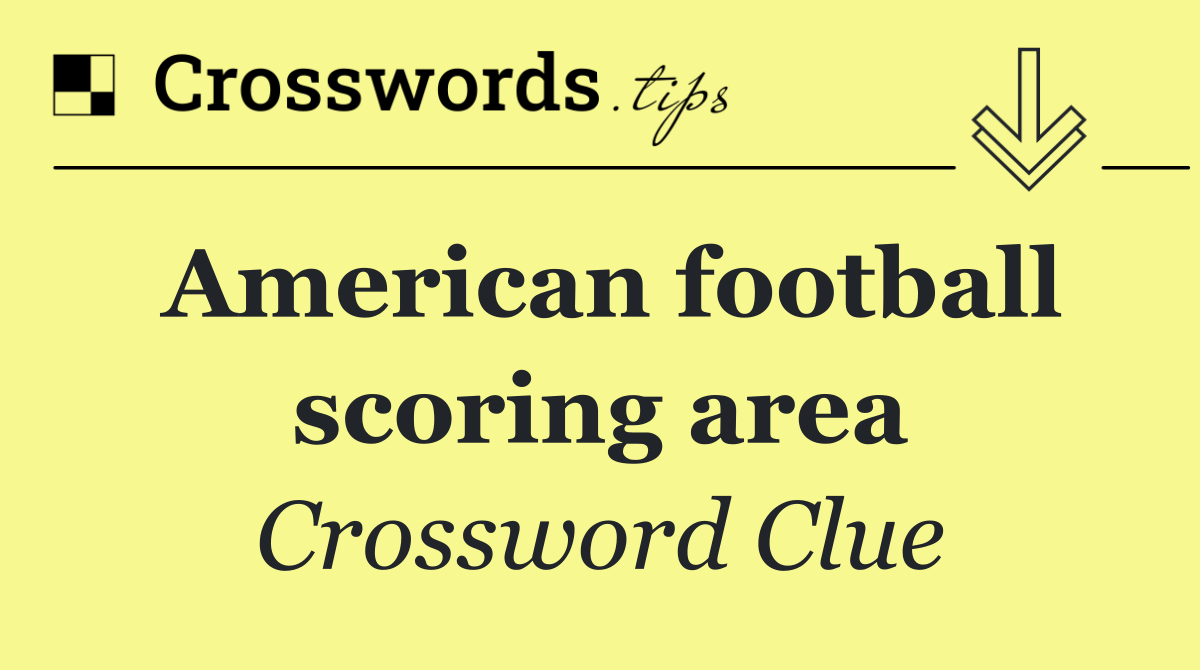 American football scoring area