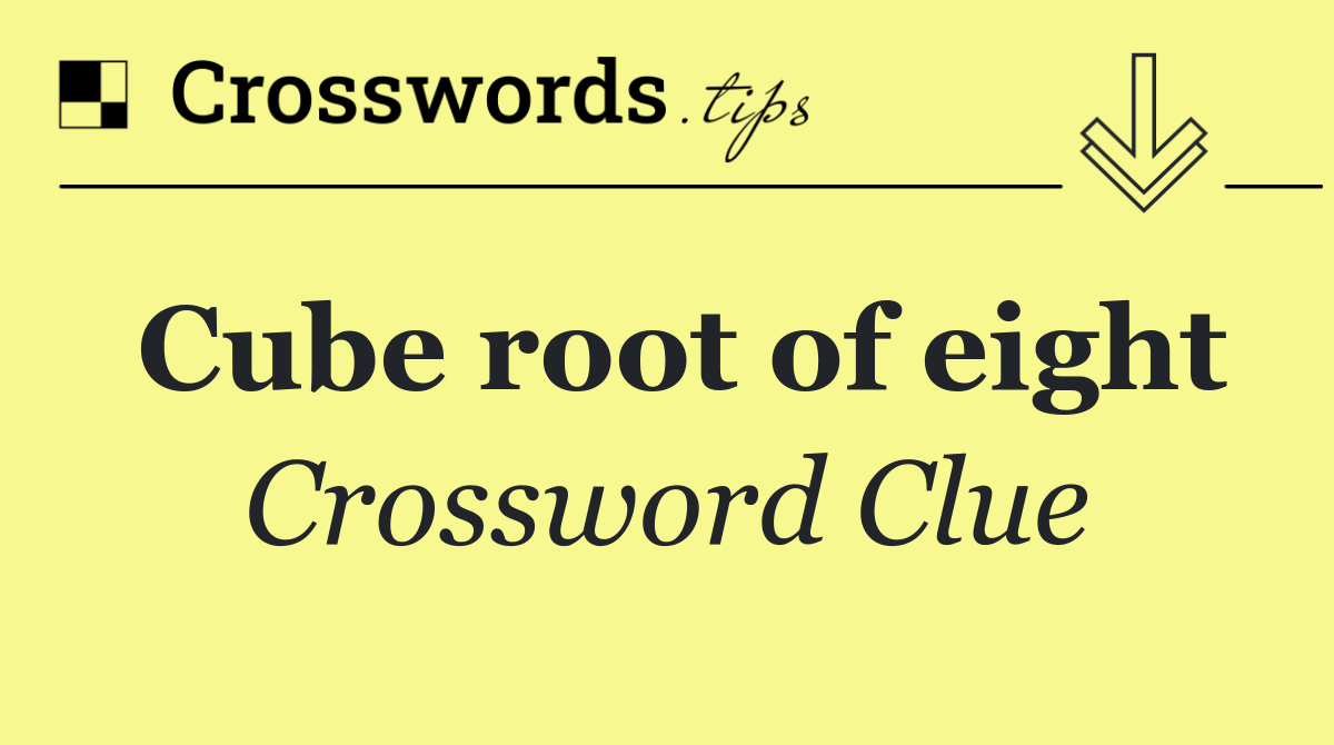 Cube root of eight