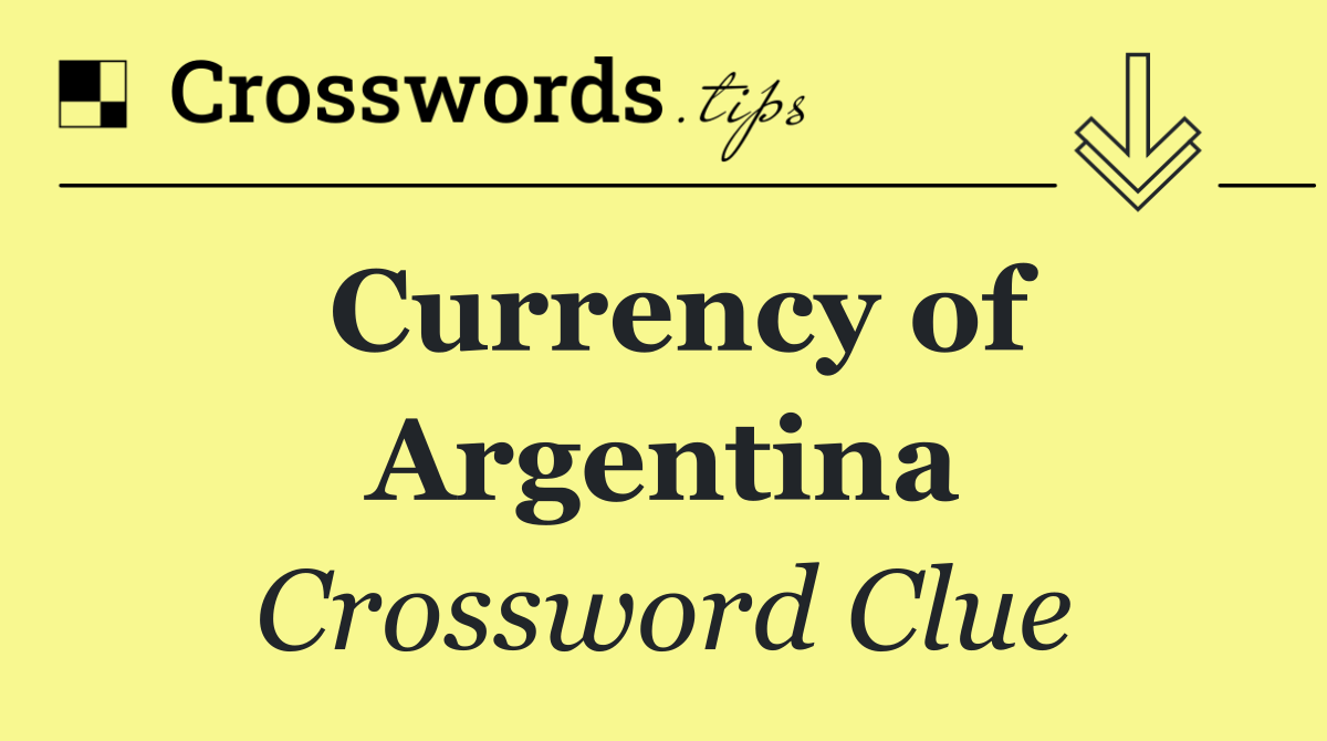 Currency of Argentina