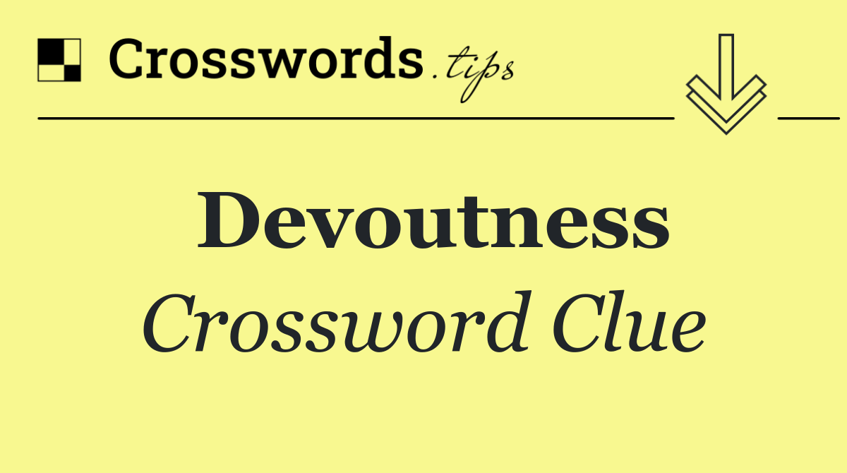 Devoutness