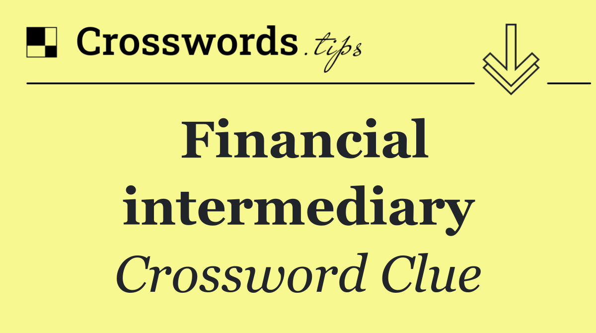 Financial intermediary