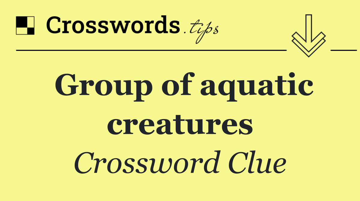 Group of aquatic creatures