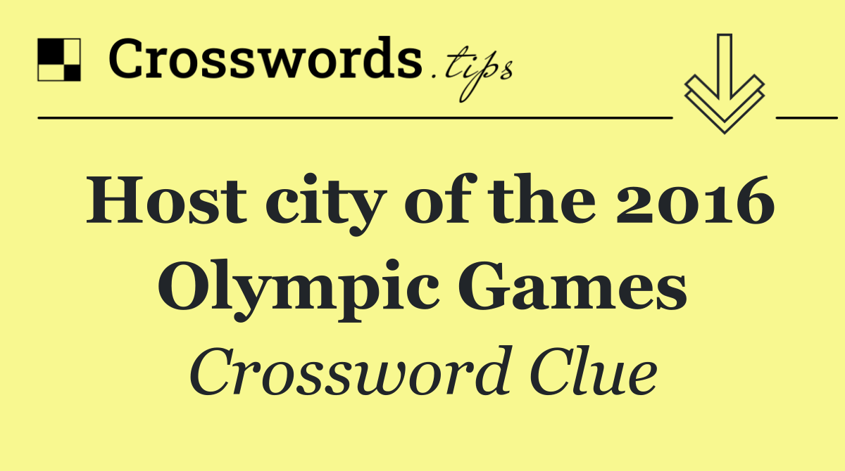 Host city of the 2016 Olympic Games