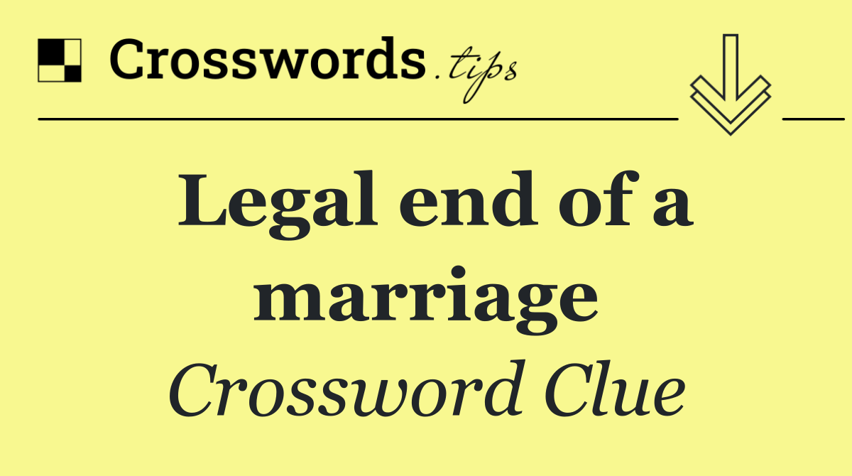 Legal end of a marriage