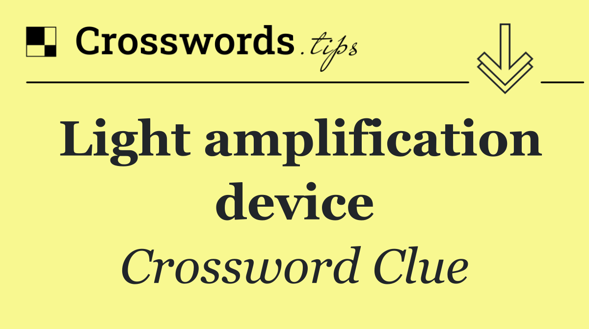 Light amplification device