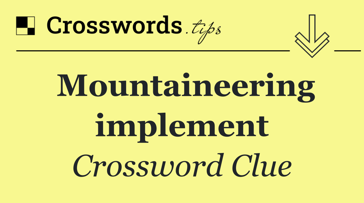 Mountaineering implement