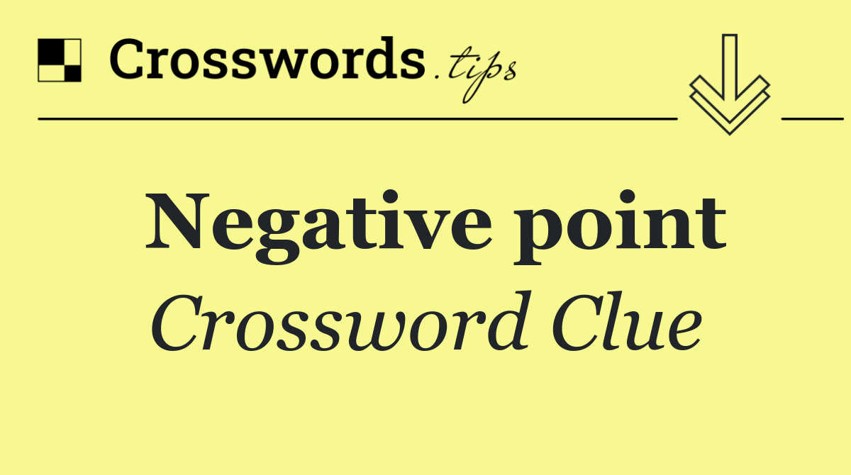 Negative point