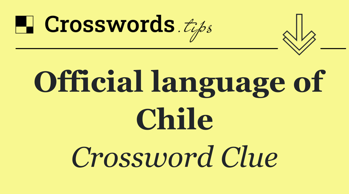 Official language of Chile