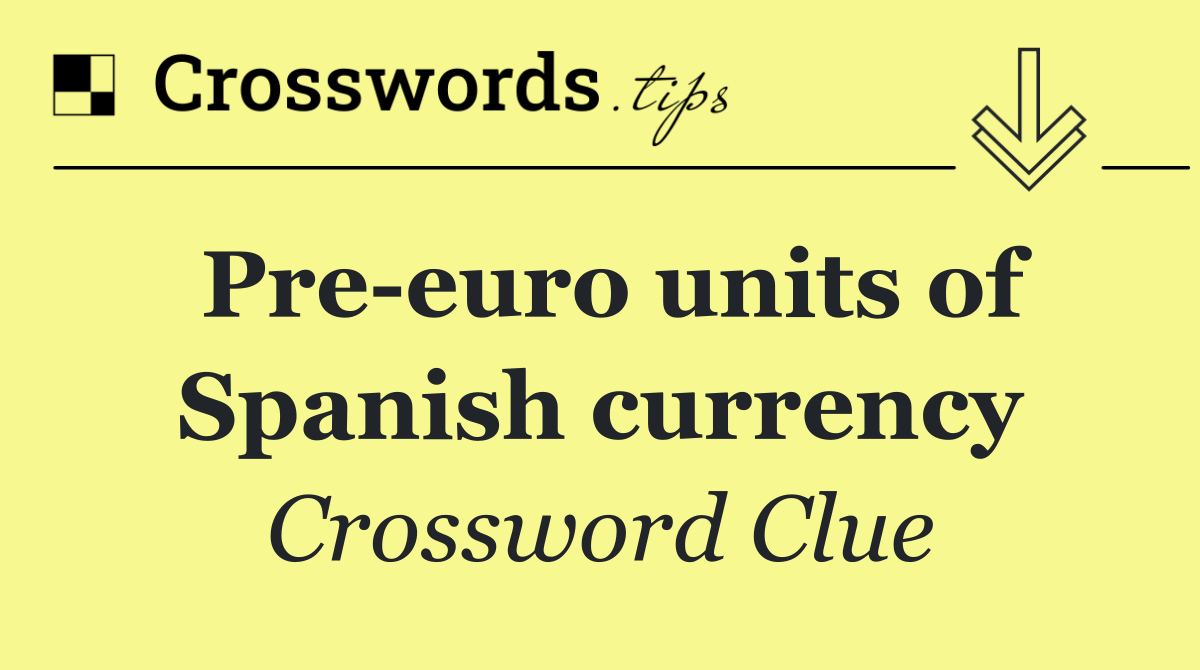 Pre euro units of Spanish currency