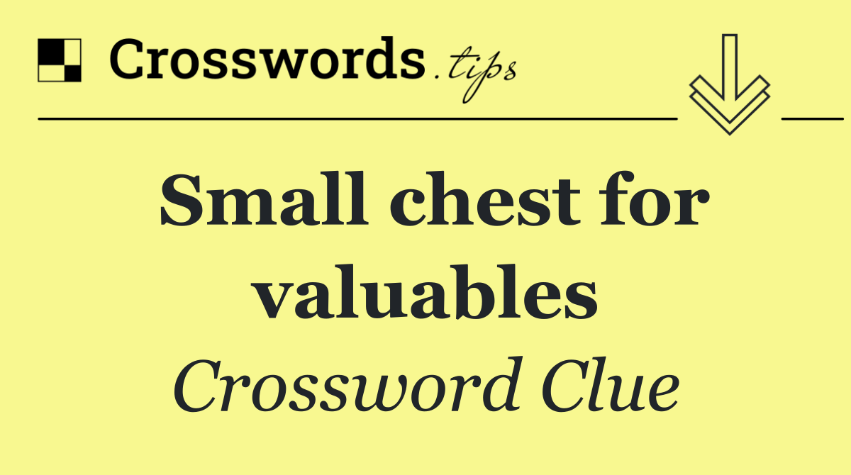 Small chest for valuables