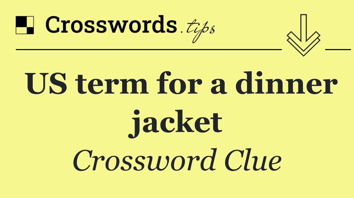 US term for a dinner jacket