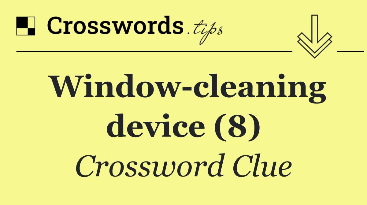 Window cleaning device (8)
