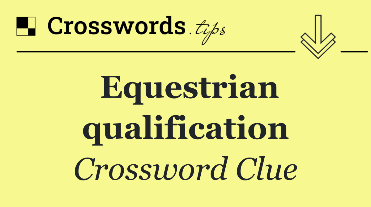 Equestrian qualification