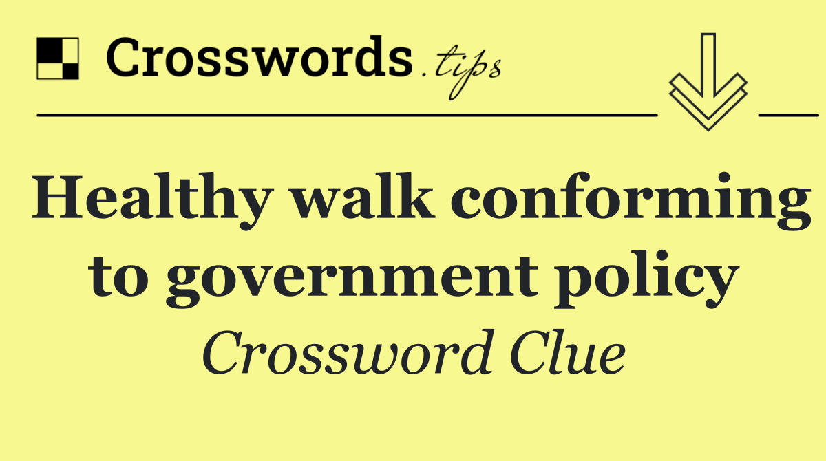 Healthy walk conforming to government policy