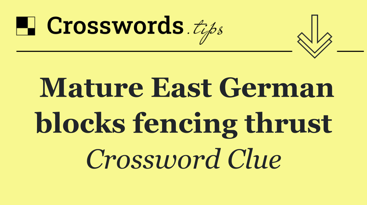 Mature East German blocks fencing thrust