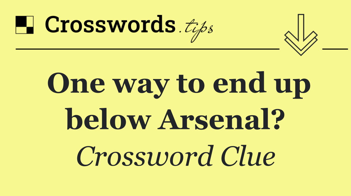 One way to end up below Arsenal?