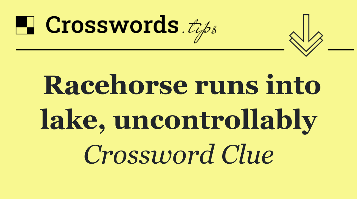 Racehorse runs into lake, uncontrollably