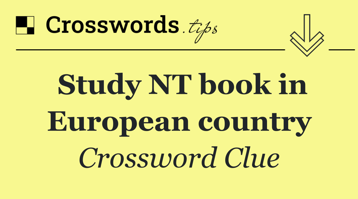 Study NT book in European country