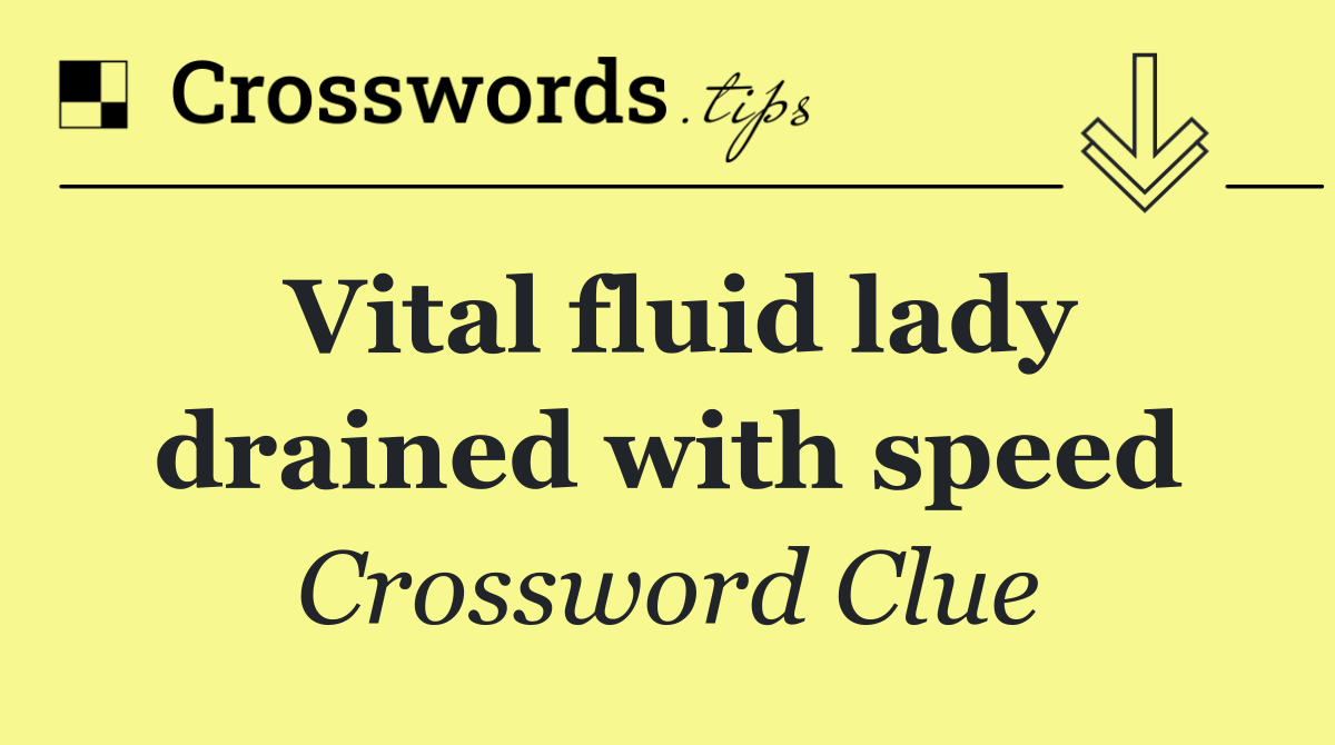 Vital fluid lady drained with speed