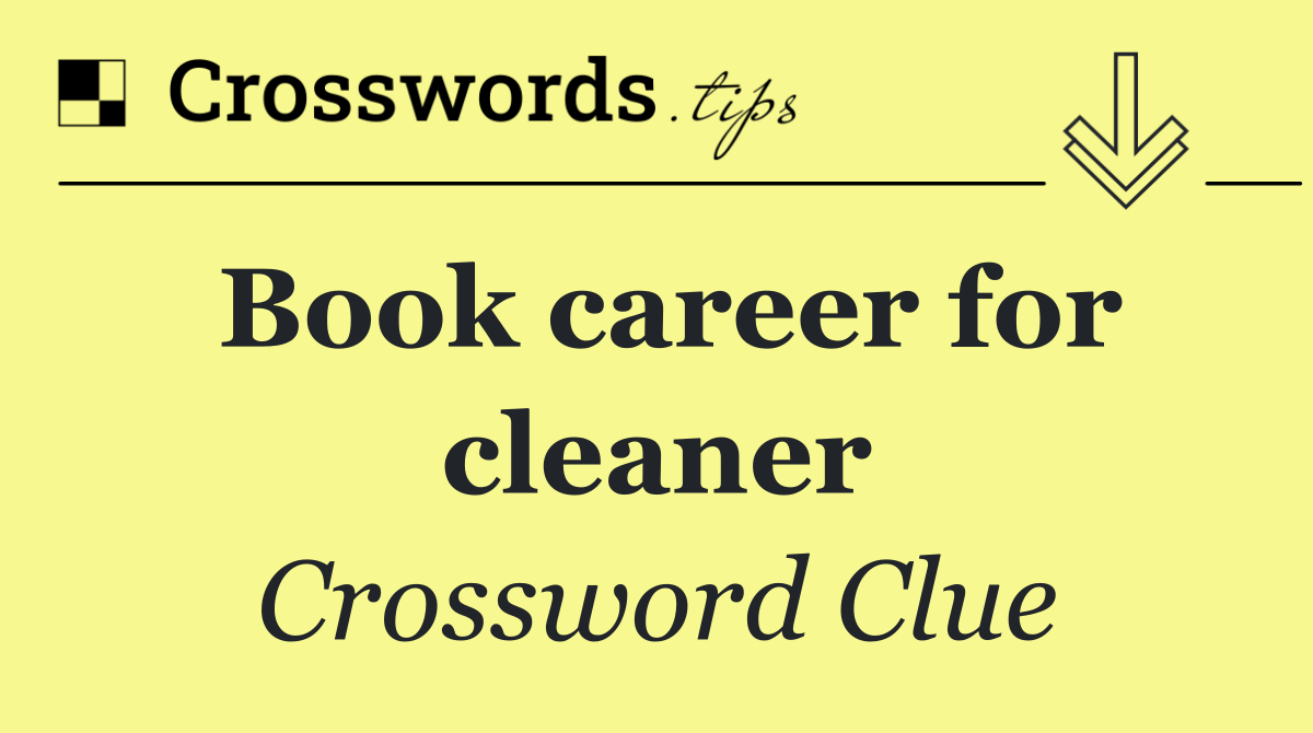 Book career for cleaner