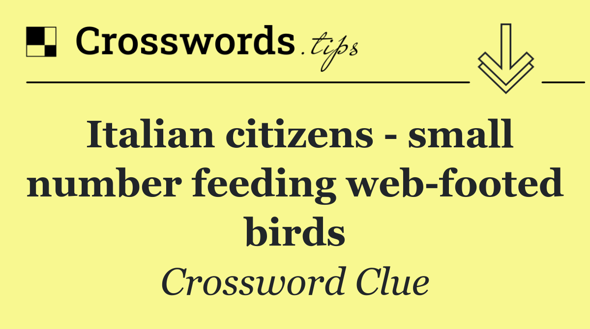 Italian citizens   small number feeding web footed birds