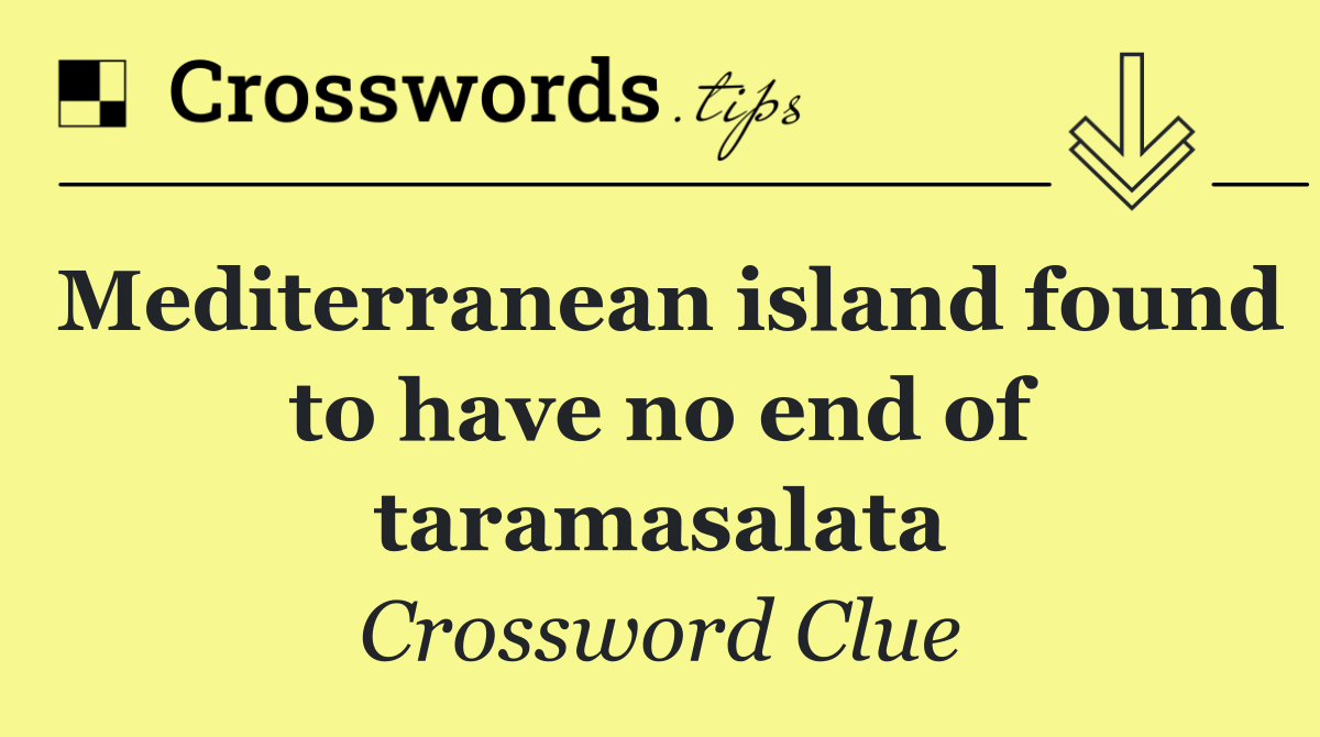 Mediterranean island found to have no end of taramasalata