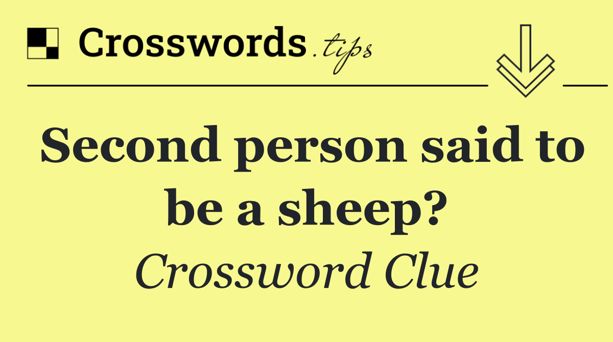 Second person said to be a sheep?