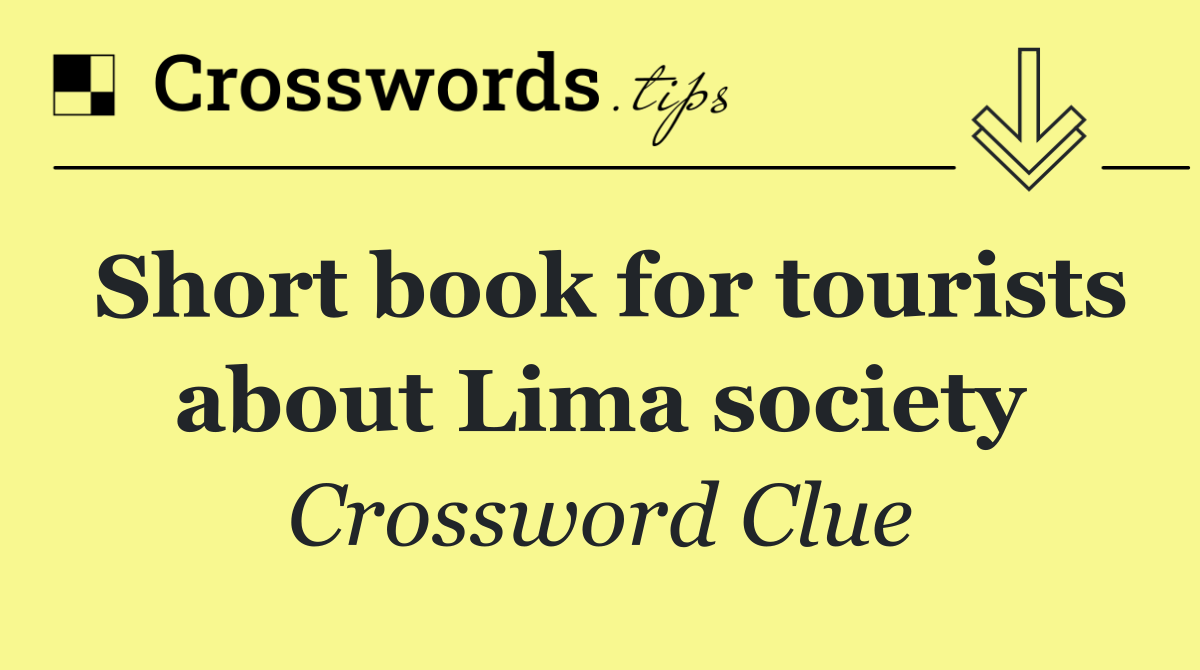 Short book for tourists about Lima society