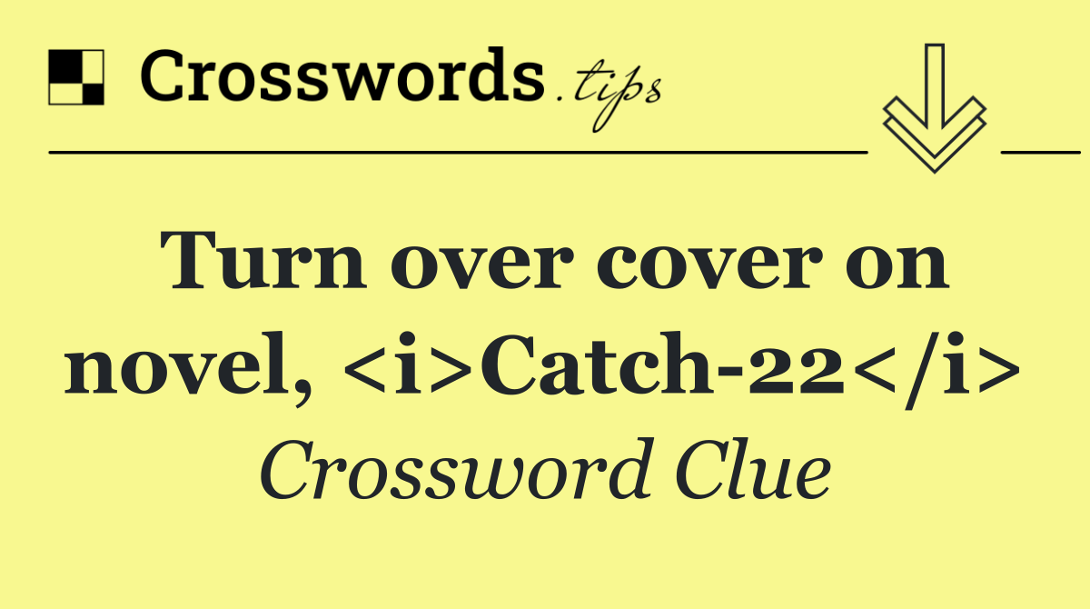 Turn over cover on novel, <i>Catch 22</i>