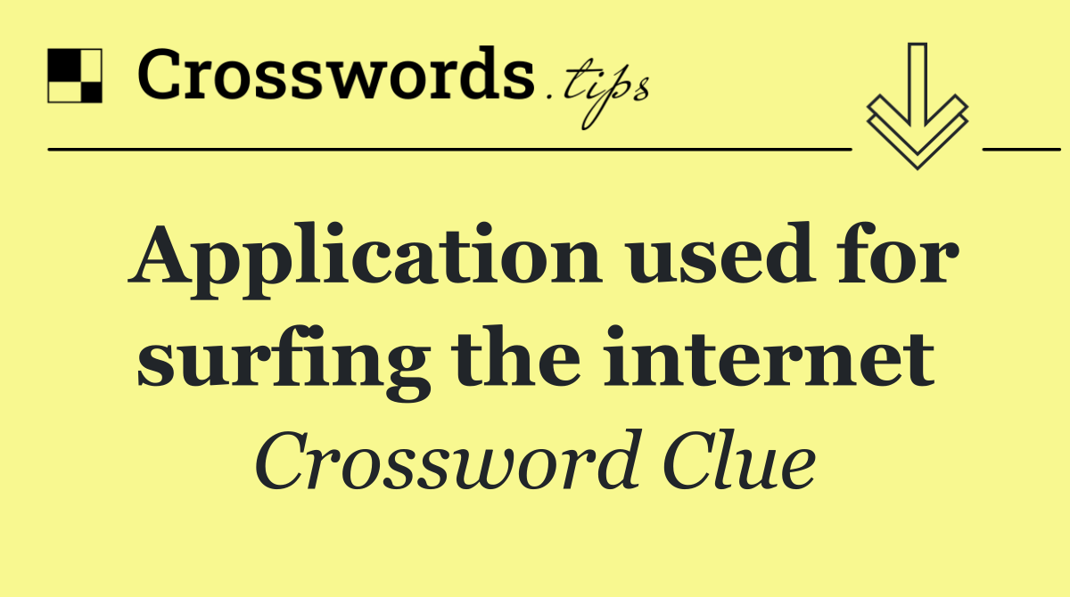 Application used for surfing the internet