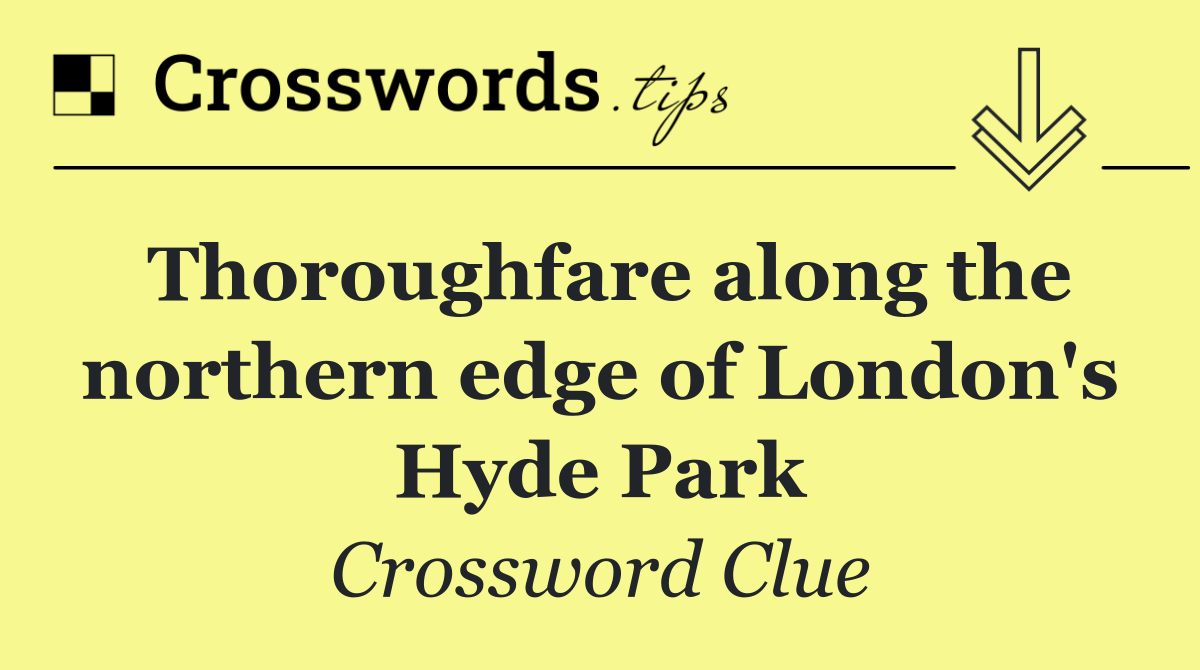 Thoroughfare along the northern edge of London's Hyde Park