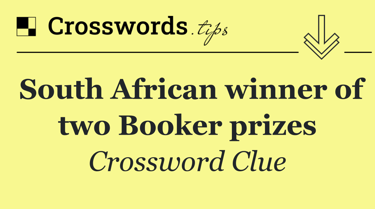 South African winner of two Booker prizes