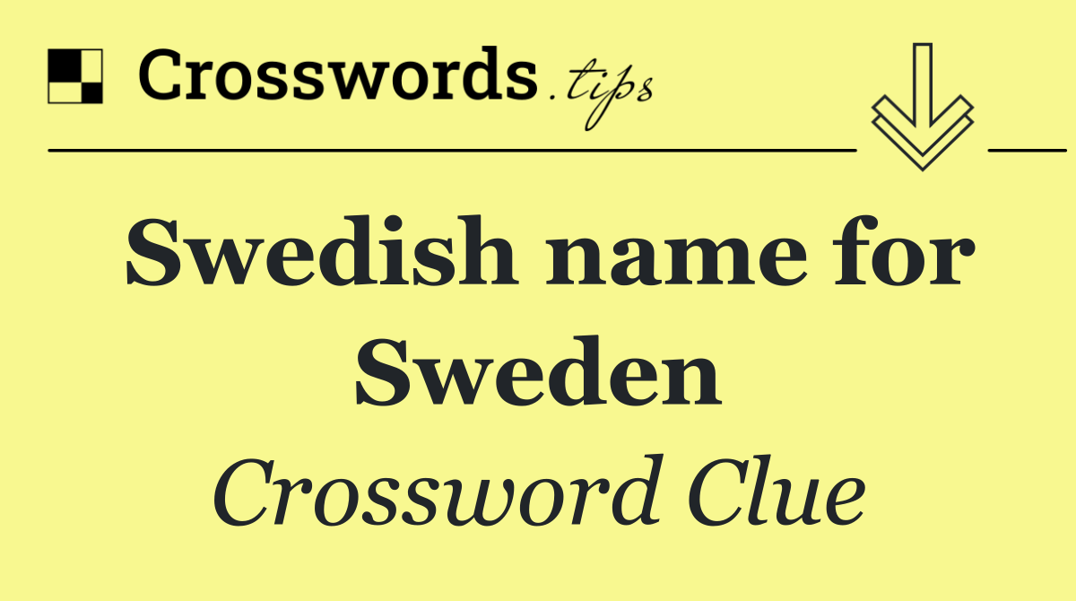 Swedish name for Sweden