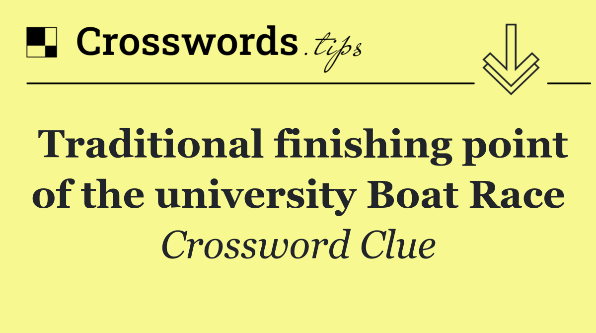 Traditional finishing point of the university Boat Race