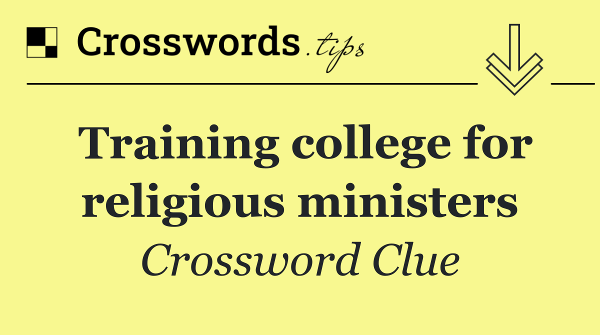 Training college for religious ministers