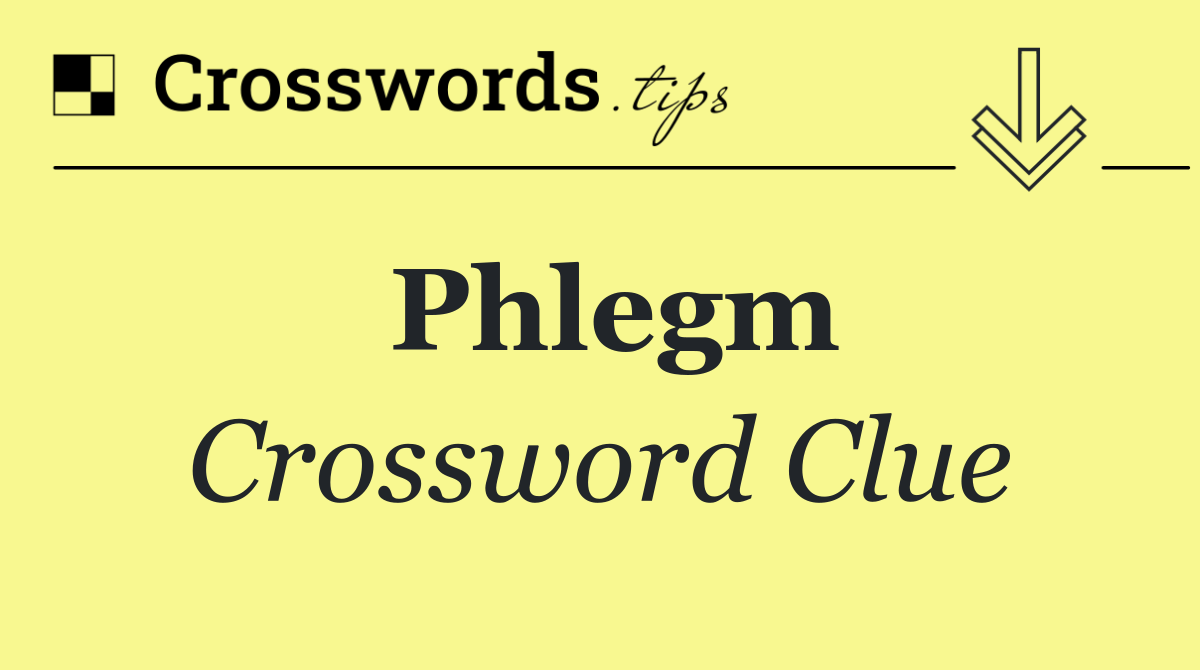 Phlegm