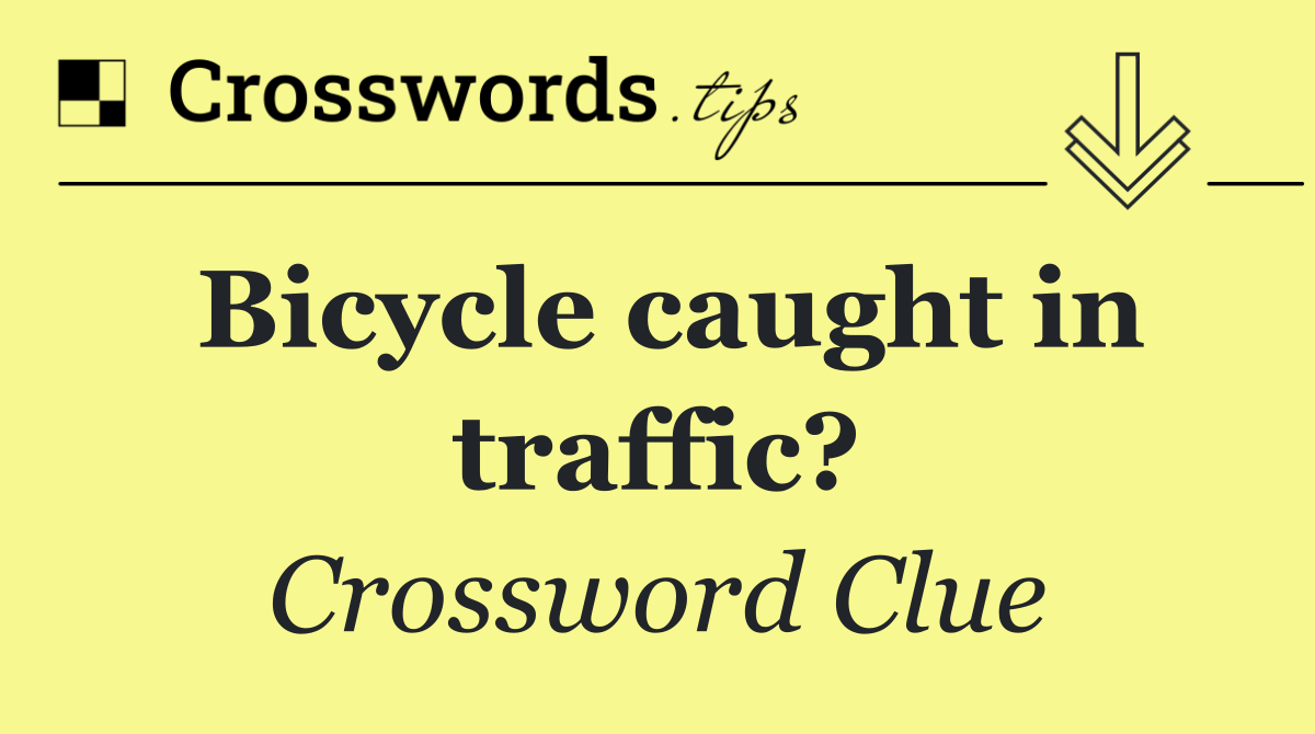 Bicycle caught in traffic?